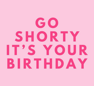 Go Shorty