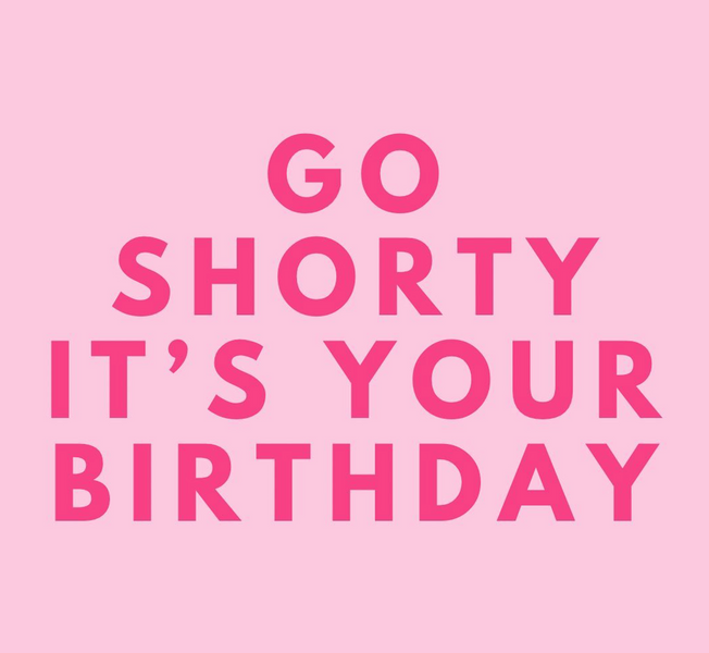 Go Shorty