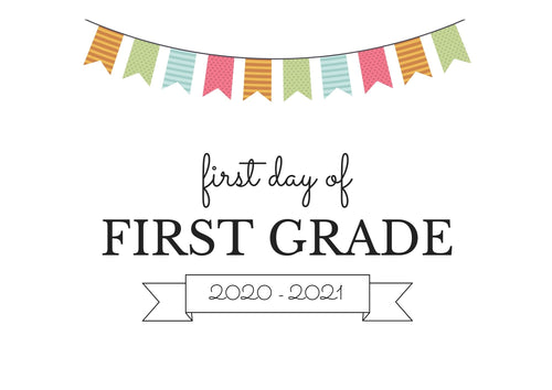 FIRST GRADE FIRST DAY OF SCHOOL