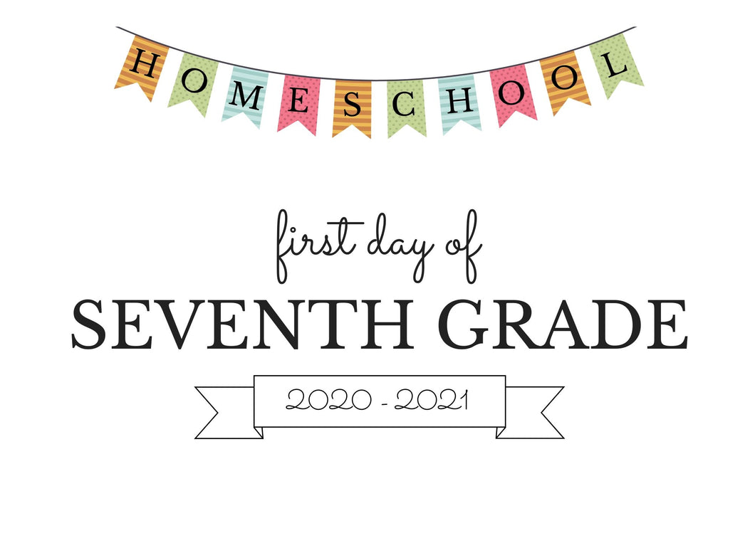 SEVENTH GRADE HOMESCHOOL FIRST DAY OF SCHOOL